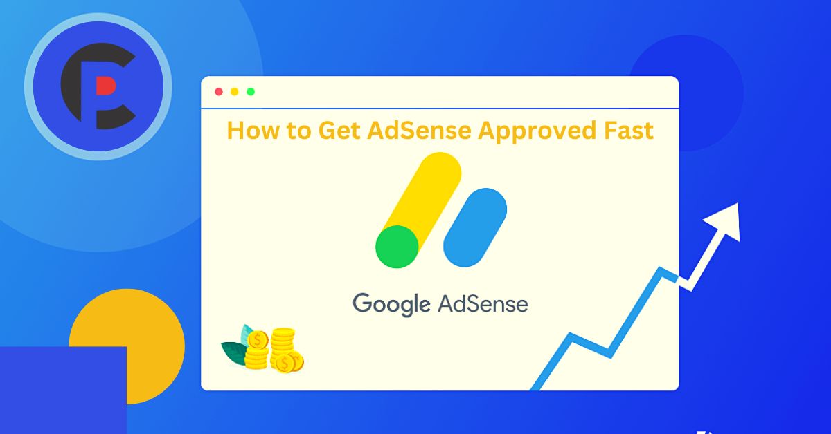 AdSense Approved Fast